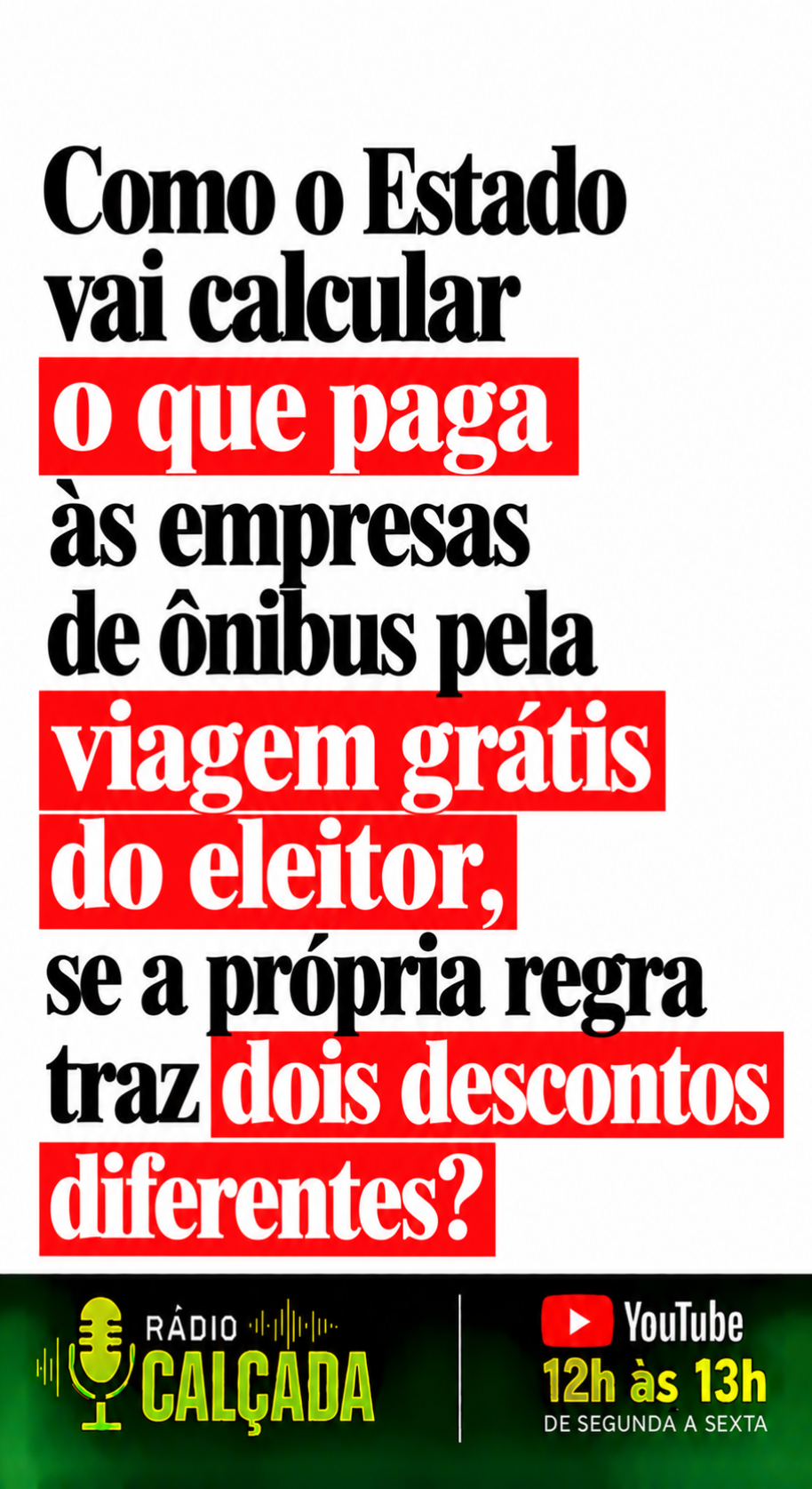 Como o Estado Calcula a Viagem Grátis