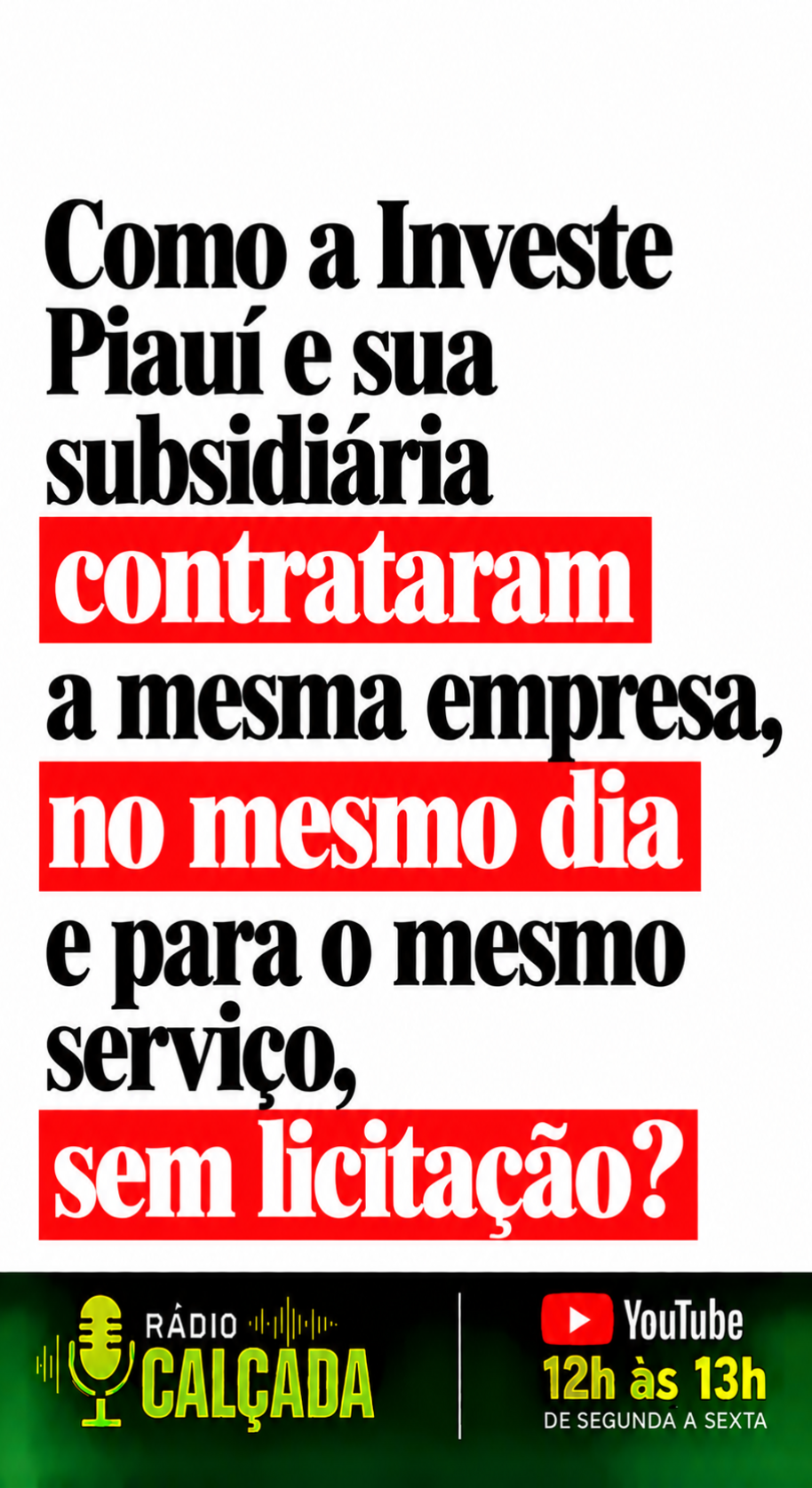 Contratação sem licitação em destaque