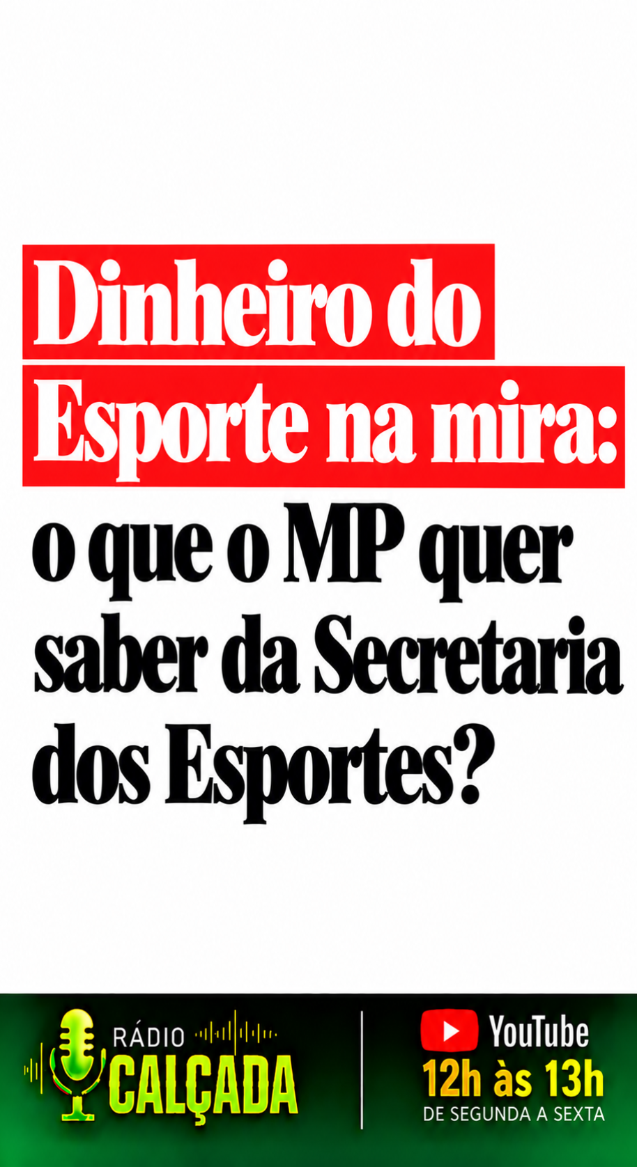 Dinheiro do Esporte na Mira Dinheiro do Esporte na Mira