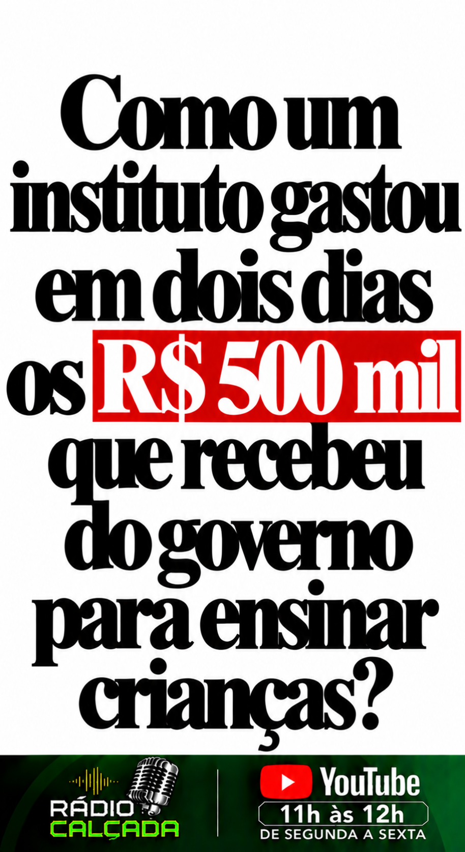 Gastos de R$ 500 Mil em Dois Dias Gastos de R$ 500 Mil em Dois Dias