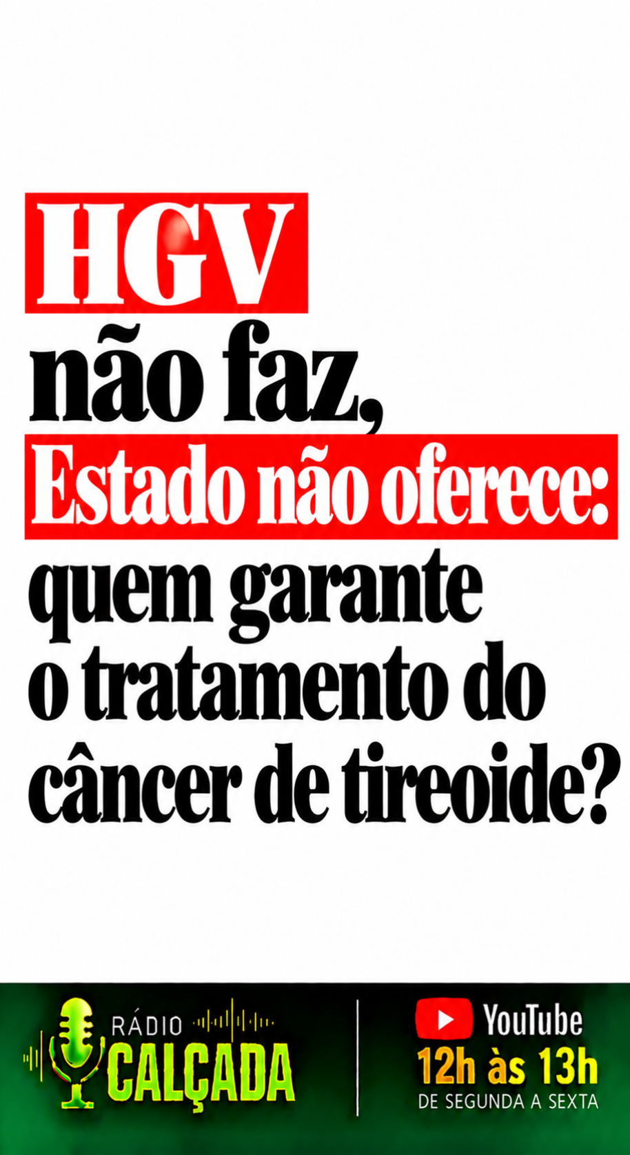HGV_ Tratamento do câncer de tireoide HGV_ Tratamento do câncer de tireoide