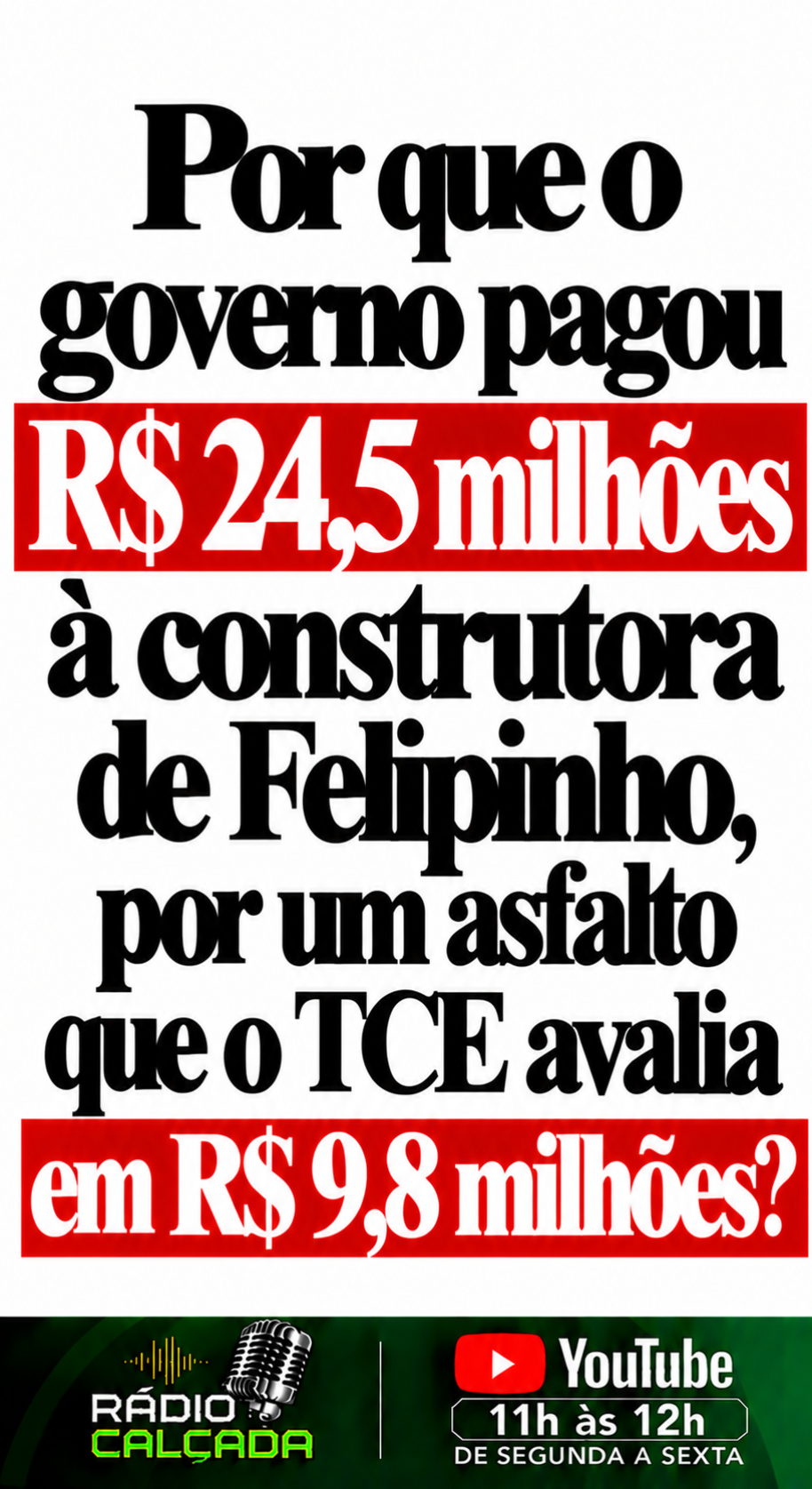 Investigação do Asfalto Milionário Investigação do Asfalto Milionário