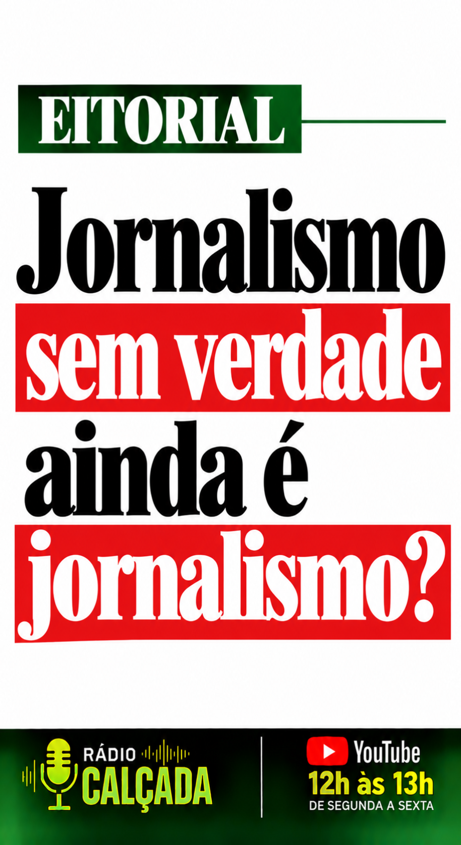 Jornalismo sem Verdade
