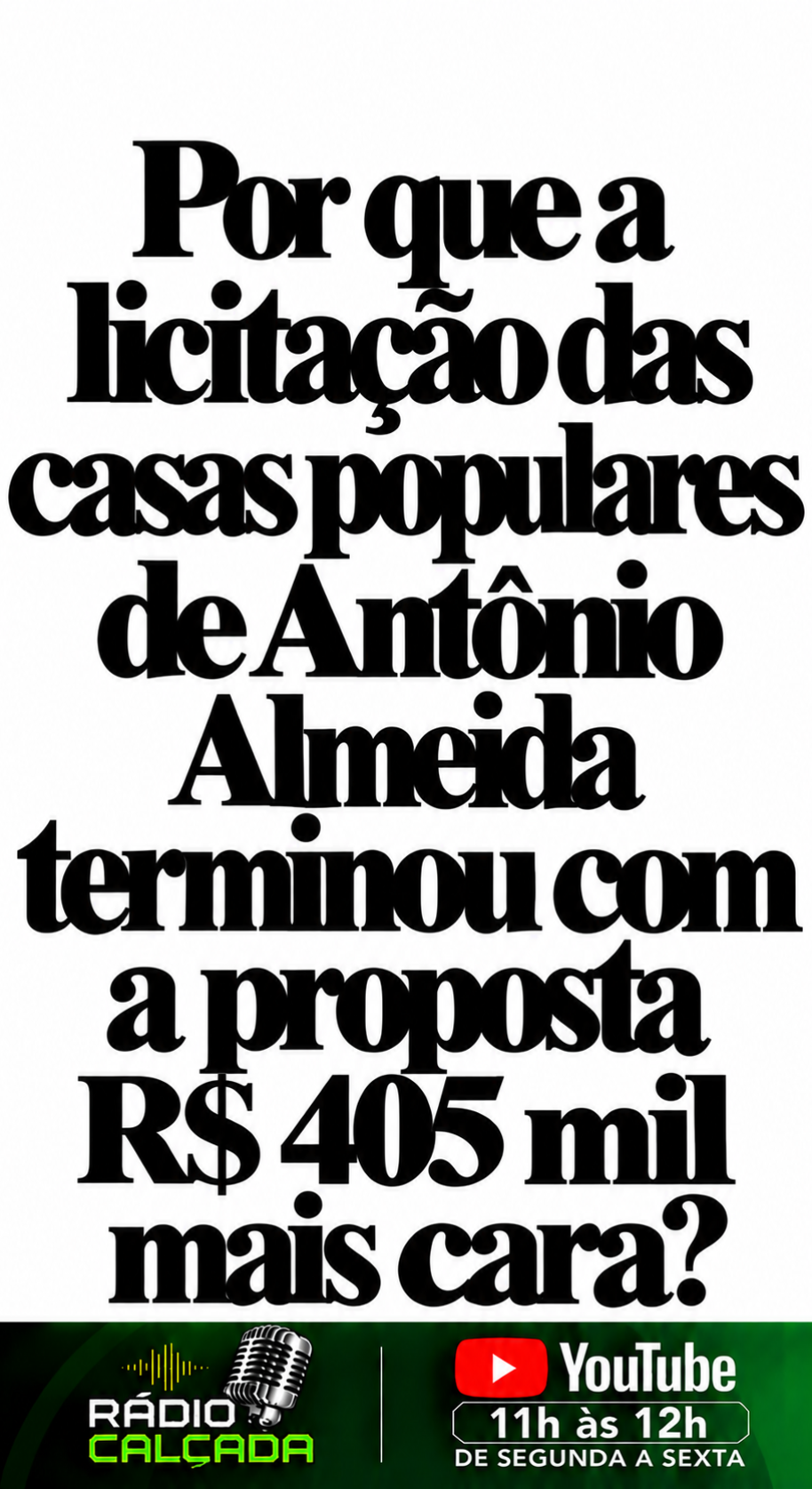 Licitação das Casas Populares em Debate Licitação das Casas Populares em Debate
