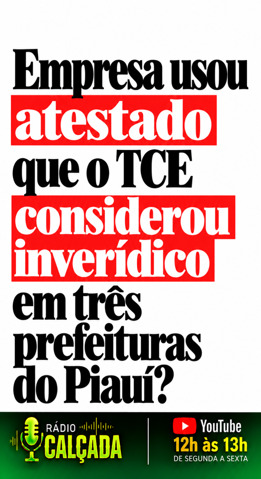 Manchete sobre atestado em prefeituras do Piauí