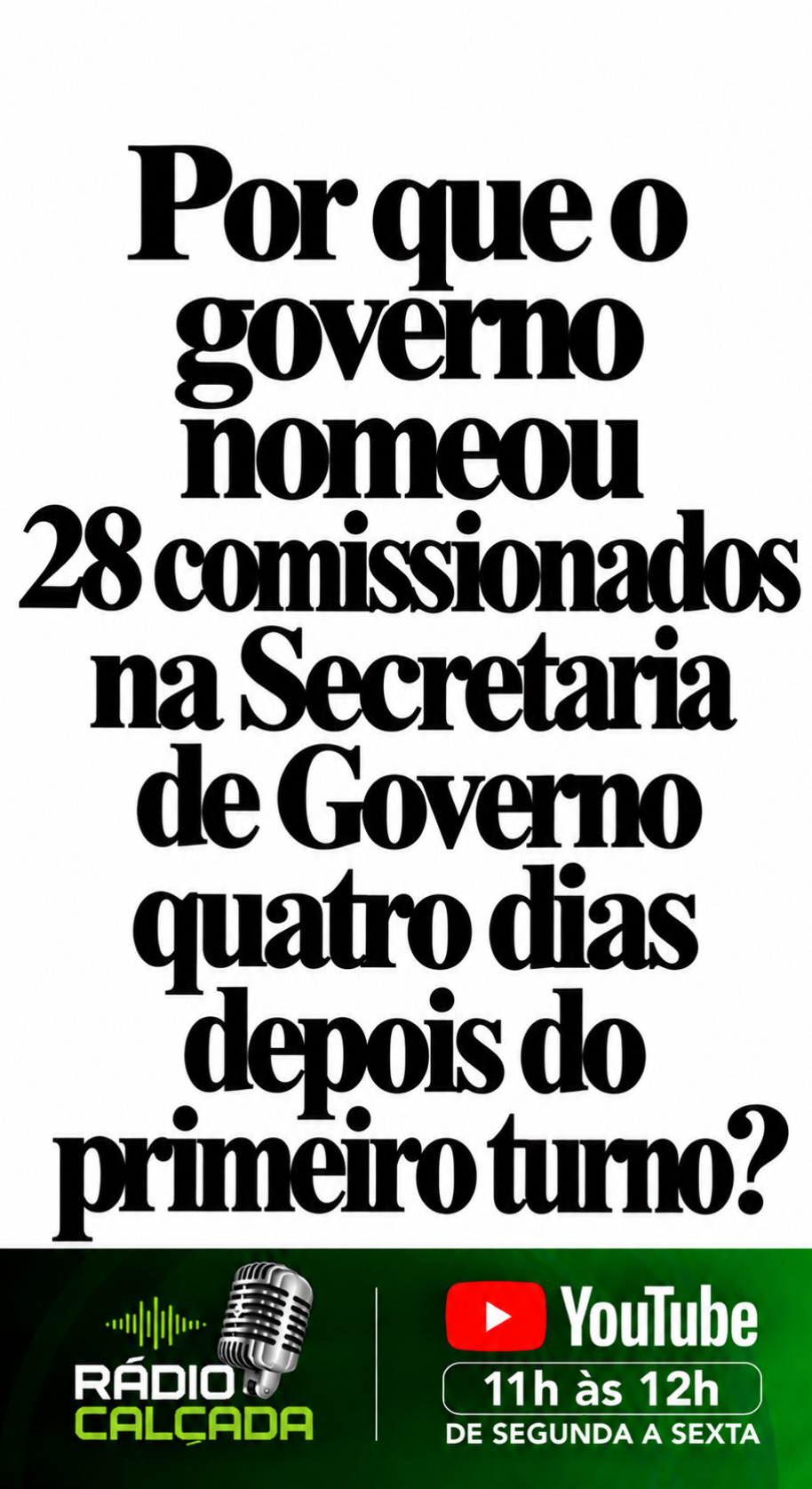 Manchete sobre nomeações no governo Manchete sobre nomeações no governo