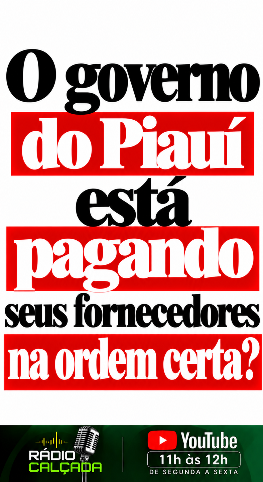 Manchete sobre pagamentos do Piauí Manchete sobre pagamentos do Piauí