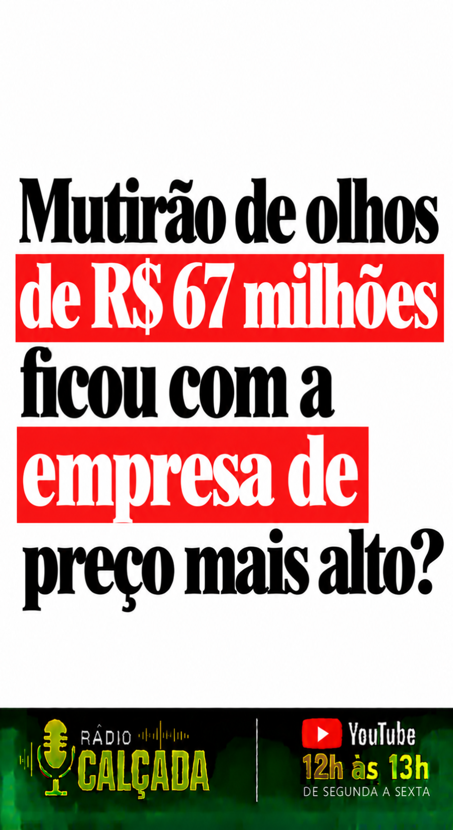 Mutirão de Olhos_ Empresa de Preço Mais Alto