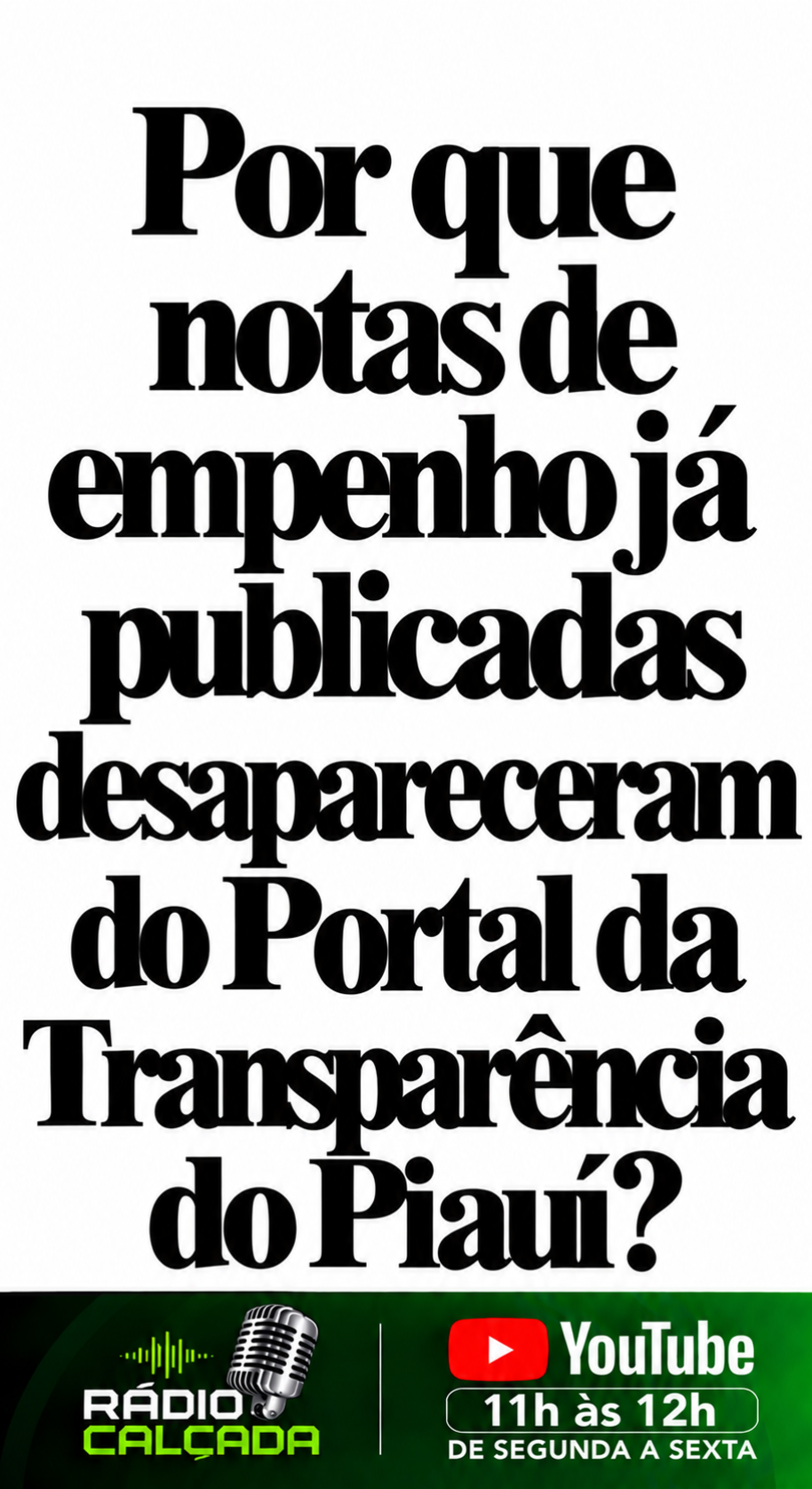Notas de Empenho Desaparecem do Portal da Transparência (1) Notas de Empenho Desaparecem do Portal da Transparência (1)
