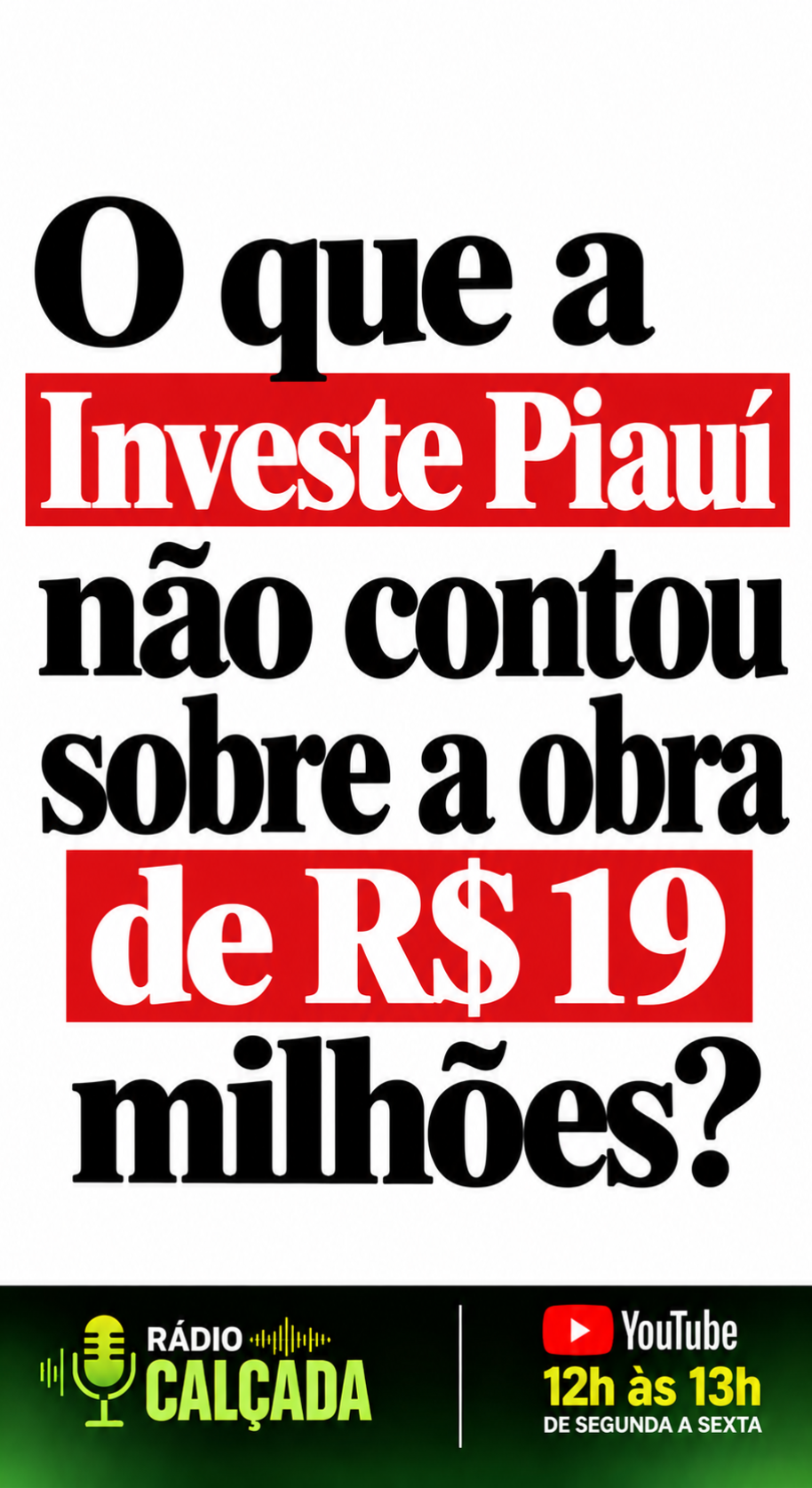 O que a Investe Piauí não contou O que a Investe Piauí não contou