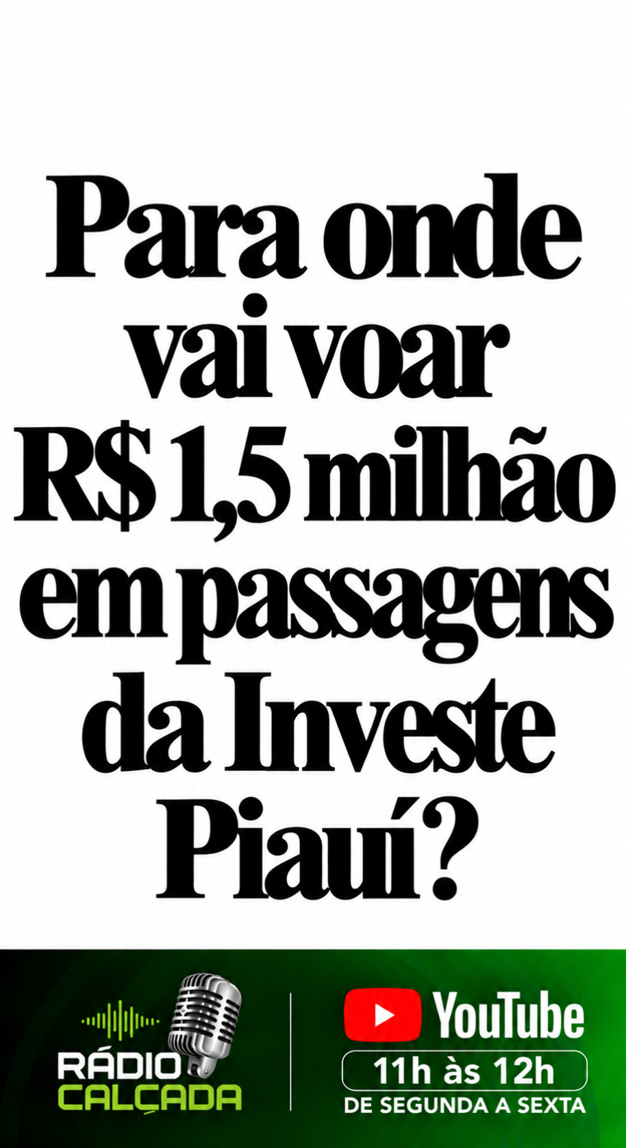 Passagens da Investe Piauí em Destaque (1) Passagens da Investe Piauí em Destaque (1)