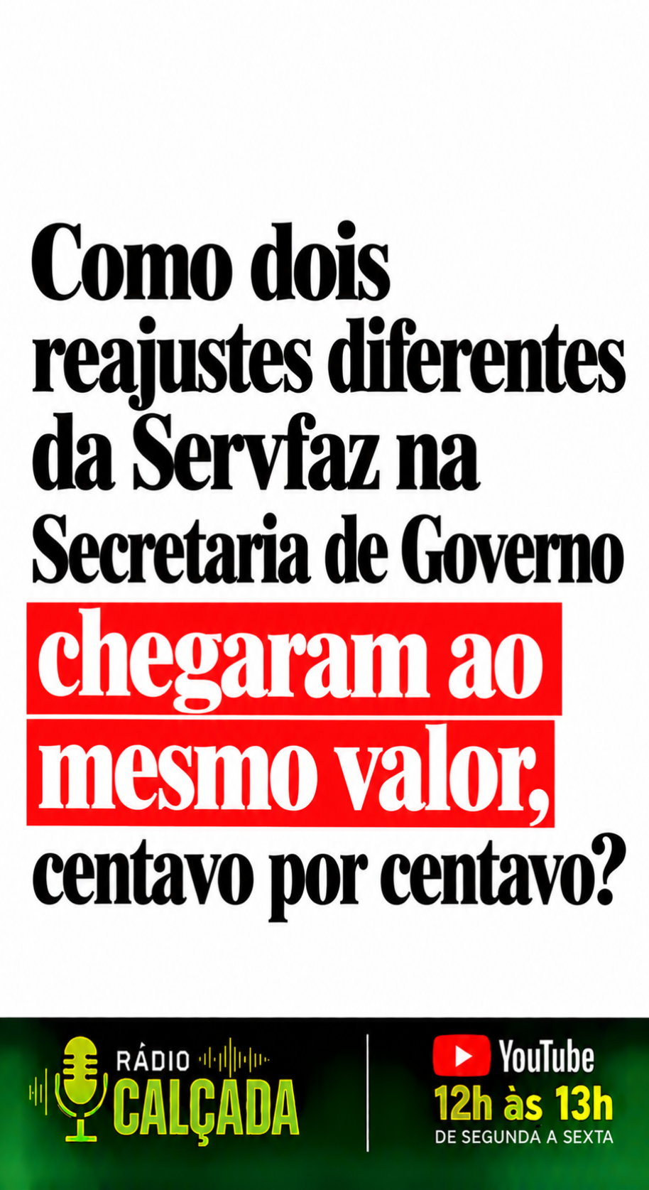 Reajustes em Destaque na Rádio Calçada