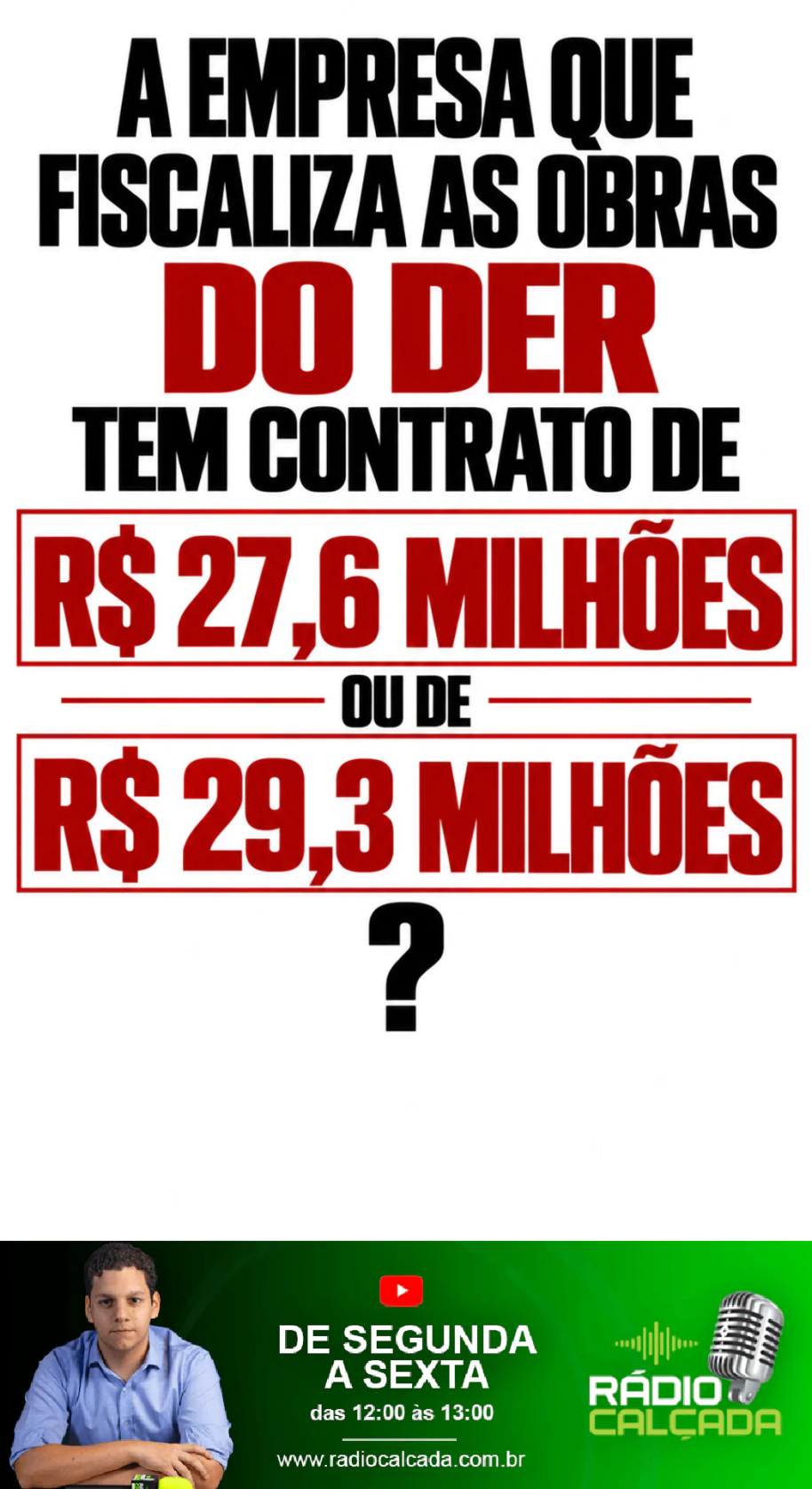 a-empresa-que-fiscaliza-as-obras-do-der-tem-contrato-de-r-276-milhoes-ou-de-r-293-milhoes-story