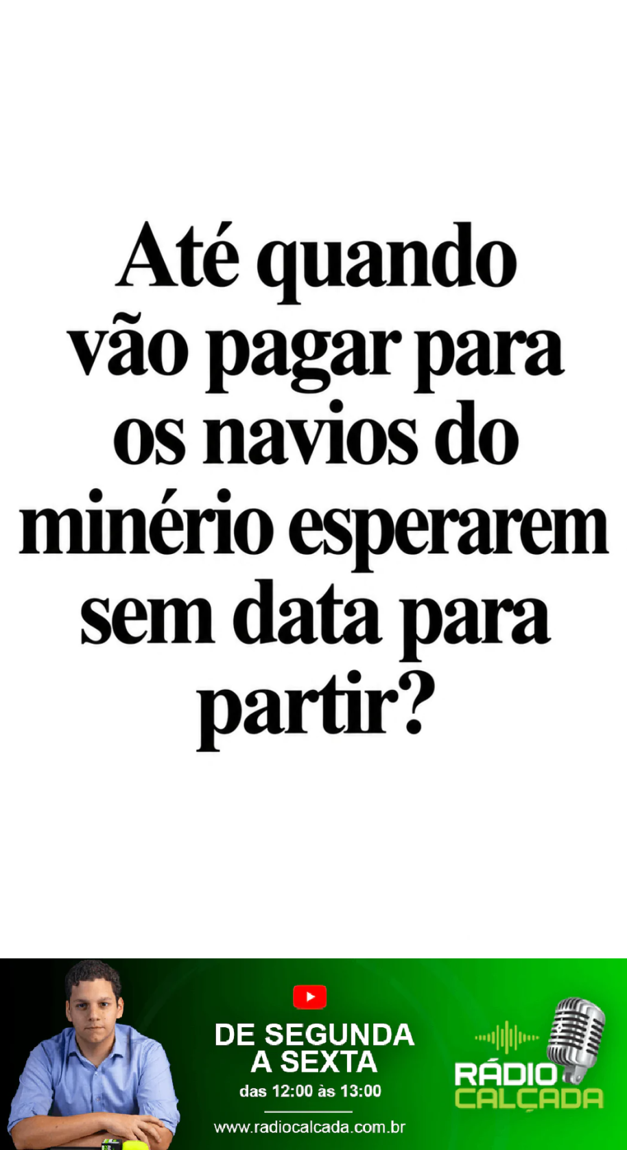 ate-quando-vao-pagar-para-os-navios-do-minerio-esperarem-sem-data-para-partir-story ate-quando-vao-pagar-para-os-navios-do-minerio-esperarem-sem-data-para-partir-story