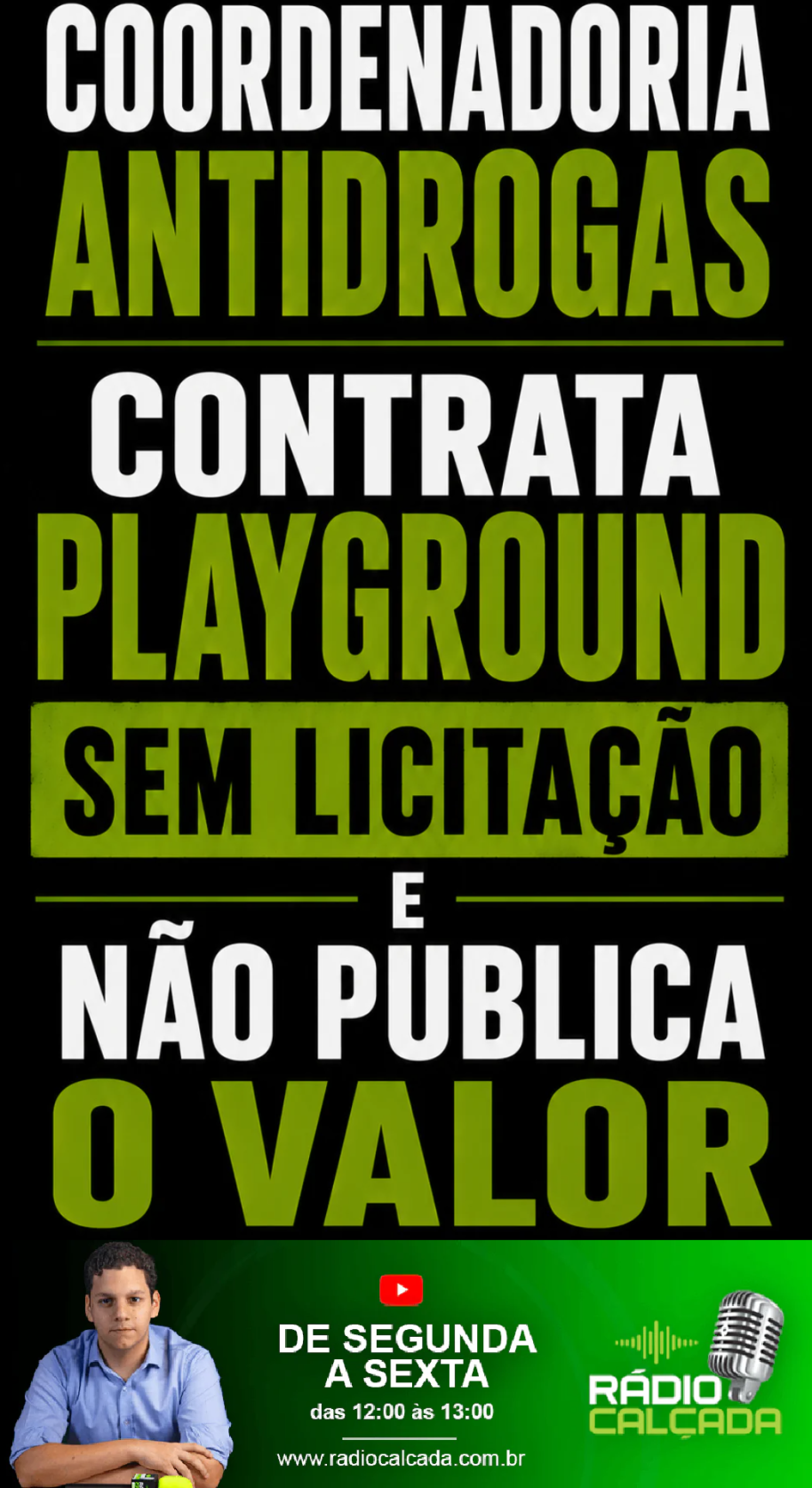 coordenadoria-antidrogas-contrata-playground-sem-licitacao-e-nao-publica-o-valor-story coordenadoria-antidrogas-contrata-playground-sem-licitacao-e-nao-publica-o-valor-story