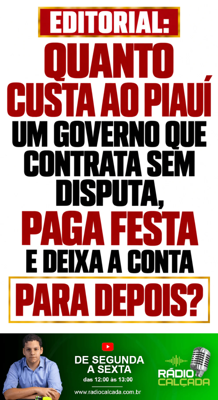 editorial-quanto-custa-ao-piaui-um-governo-que-contrata-sem-disputa-paga-festa-e-deixa-a-conta-para-depois-story editorial-quanto-custa-ao-piaui-um-governo-que-contrata-sem-disputa-paga-festa-e-deixa-a-conta-para-depois-story