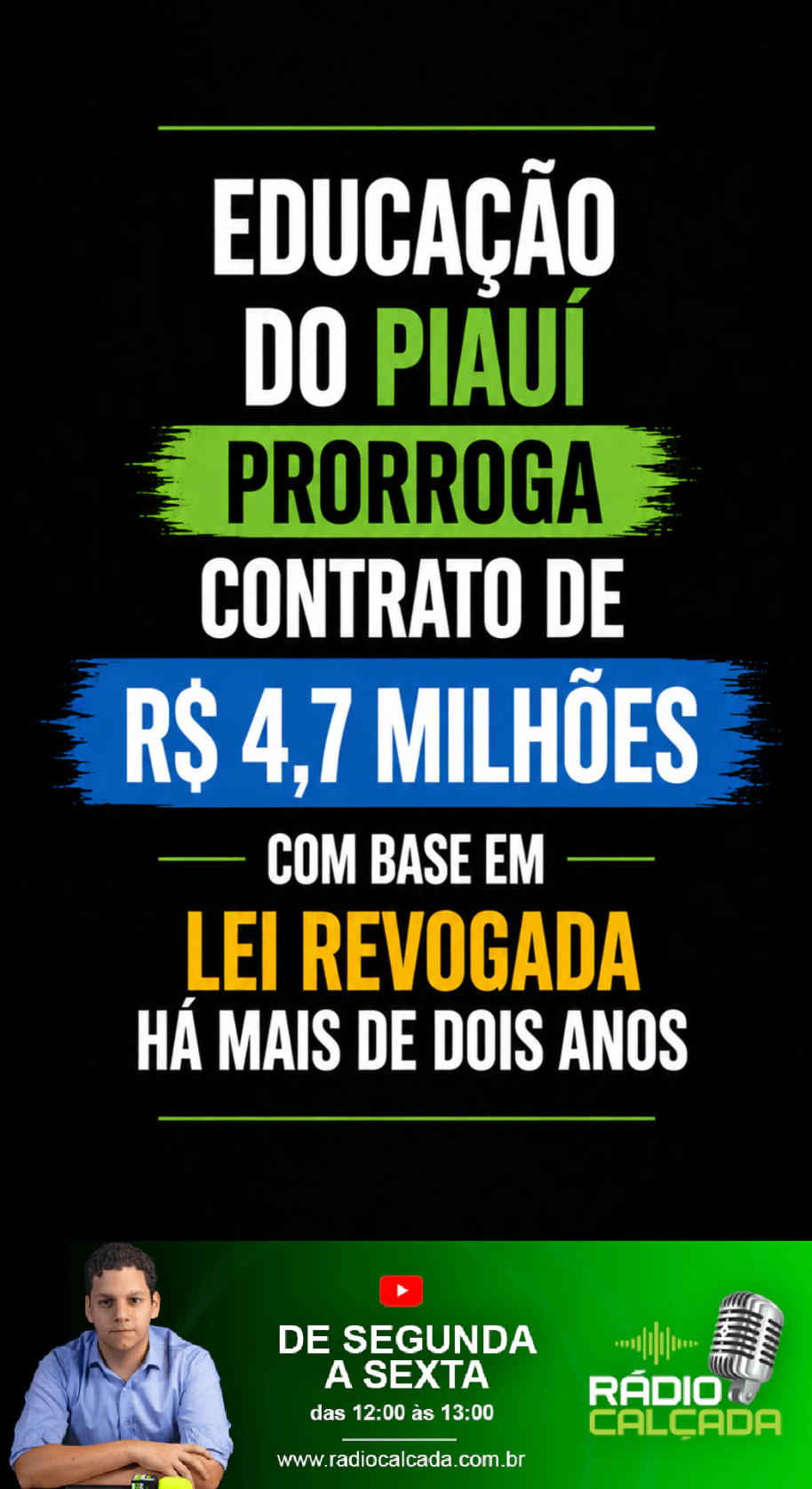 educacao-do-piaui-prorroga-contrato-de-r-47-milhoes-com-base-em-lei-revogada-ha-mais-de-dois-anos-story
