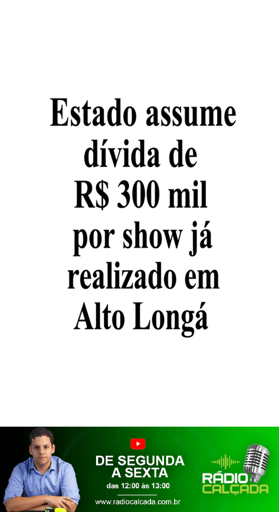 estado-assume-divida-de-r-300-mil-por-show-ja-realizado-em-alto-longa-story