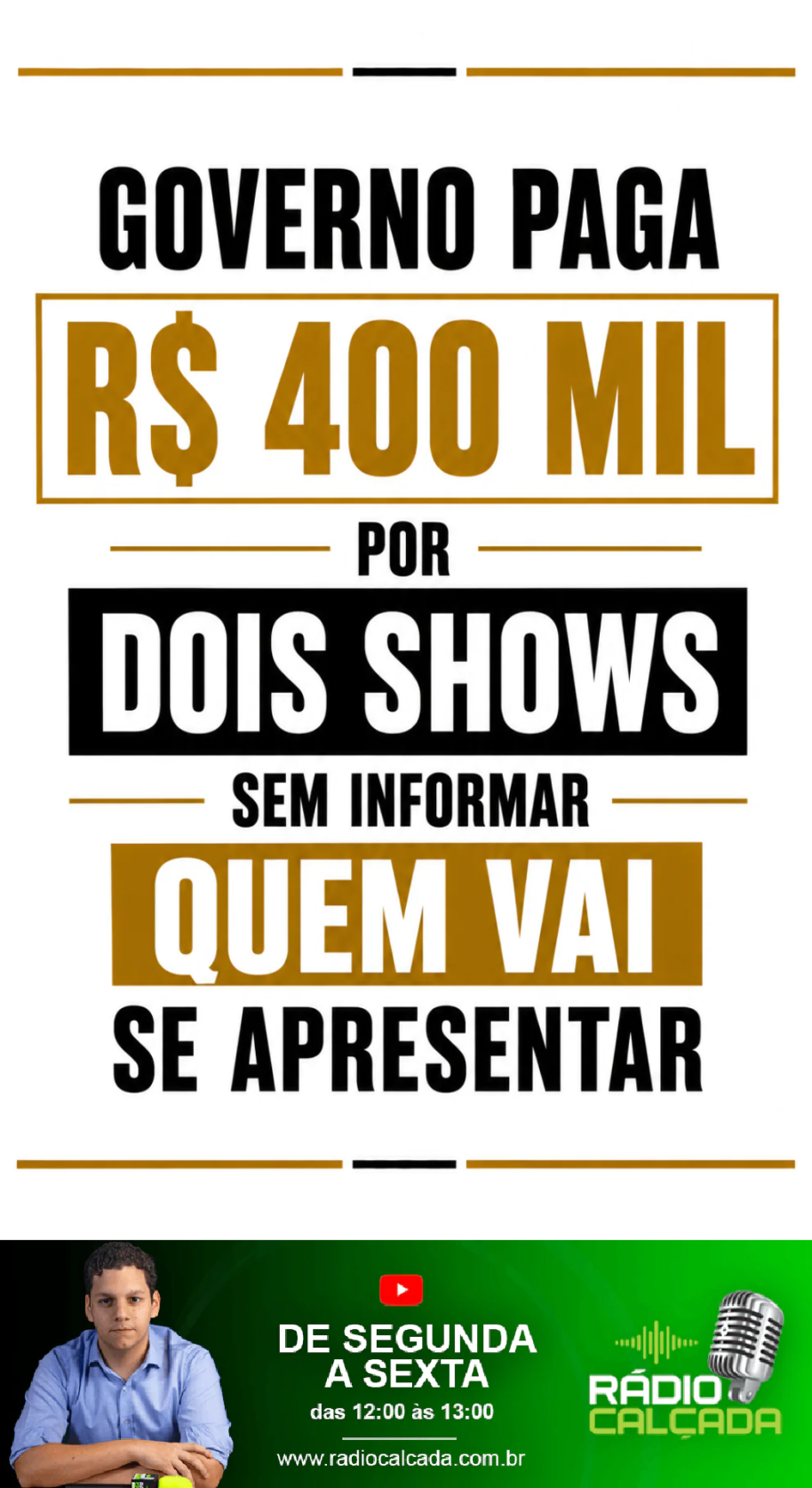 governo-paga-r-400-mil-por-dois-shows-sem-informar-quem-vai-se-apresentar-story
