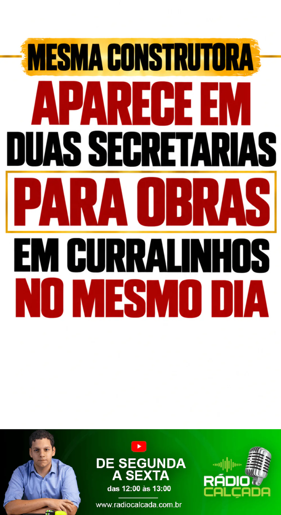 mesma-construtora-aparece-em-duas-secretarias-para-obras-em-curralinhos-no-mesmo-dia-story