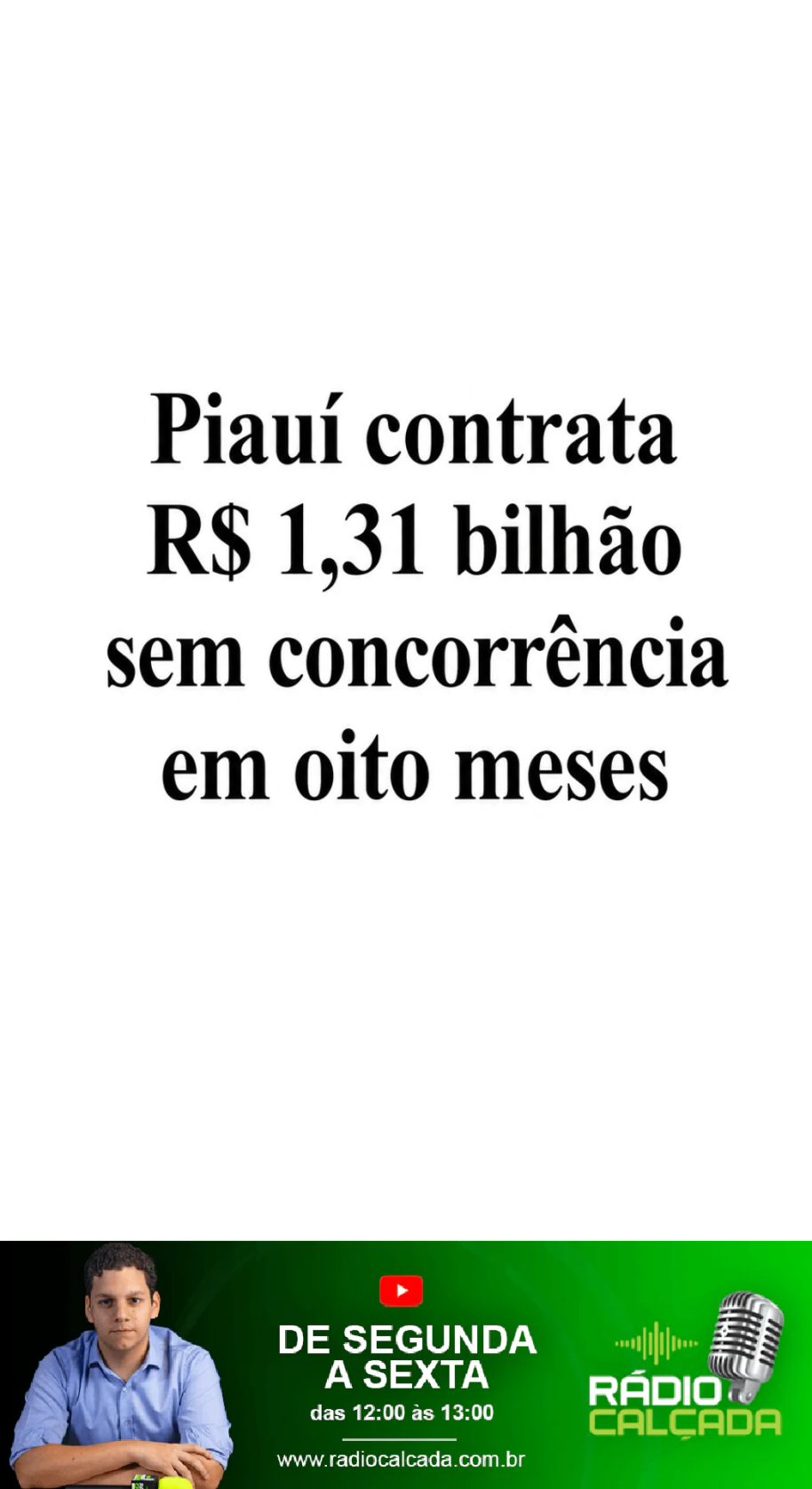 piaui-contrata-r-131-bilhao-sem-concorrencia-em-oito-meses-story