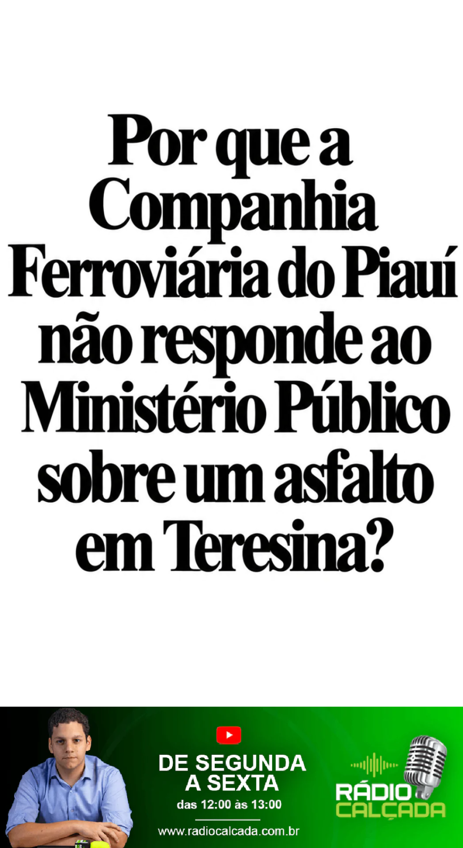 por-que-a-companhia-ferroviaria-do-piaui-nao-responde-ao-ministerio-publico-sobre-um-asfalto-em-teresina-story por-que-a-companhia-ferroviaria-do-piaui-nao-responde-ao-ministerio-publico-sobre-um-asfalto-em-teresina-story