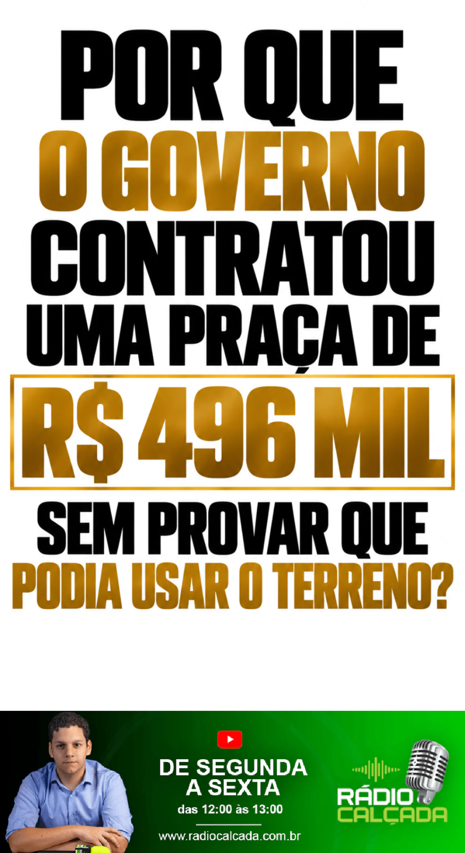 por-que-o-governo-contratou-uma-praca-de-r-496-mil-sem-provar-que-podia-usar-o-terreno-story