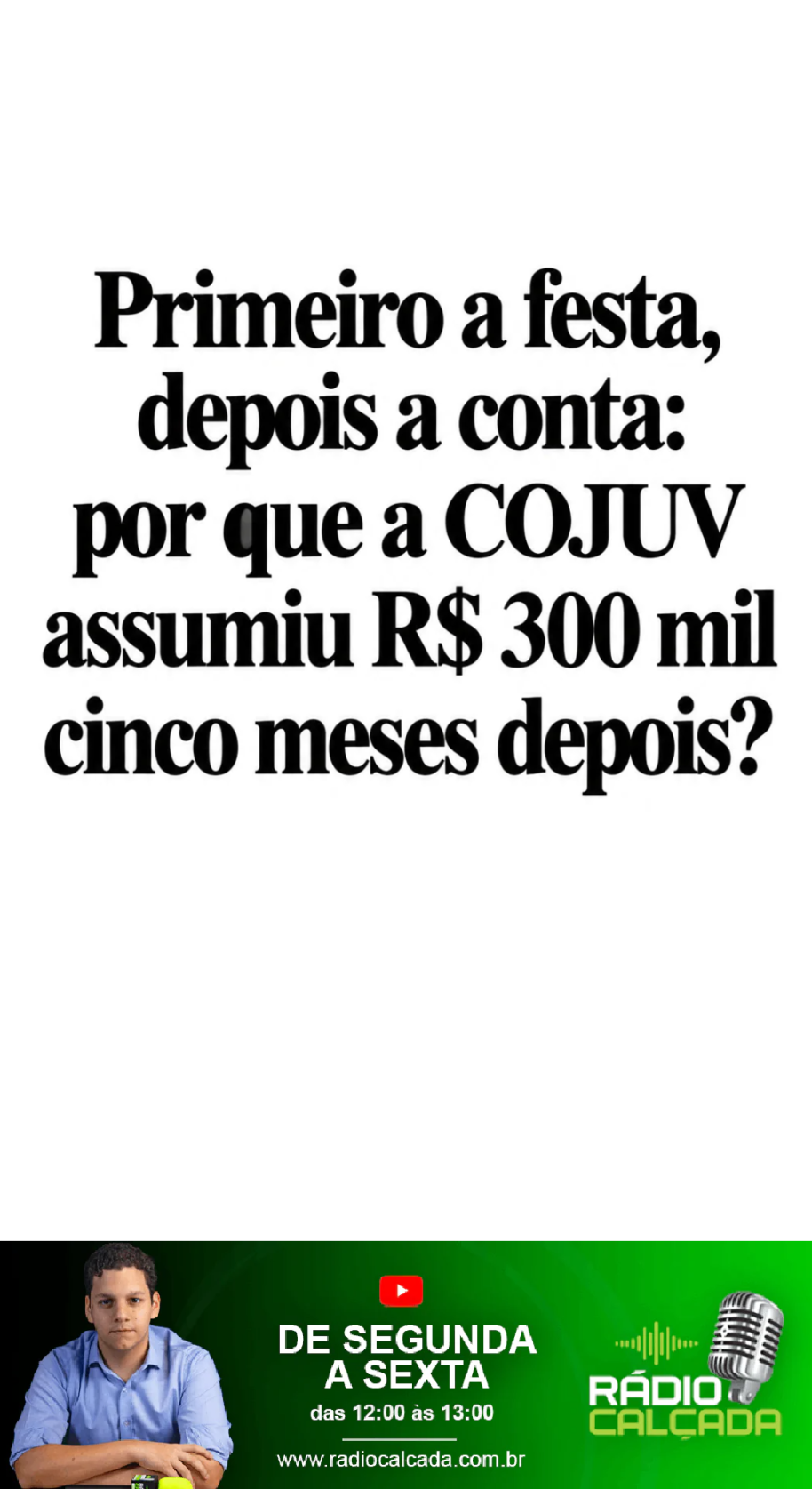 primeiro-a-festa-depois-a-conta-por-que-a-cojuv-assumiu-r-300-mil-cinco-meses-depois-story primeiro-a-festa-depois-a-conta-por-que-a-cojuv-assumiu-r-300-mil-cinco-meses-depois-story