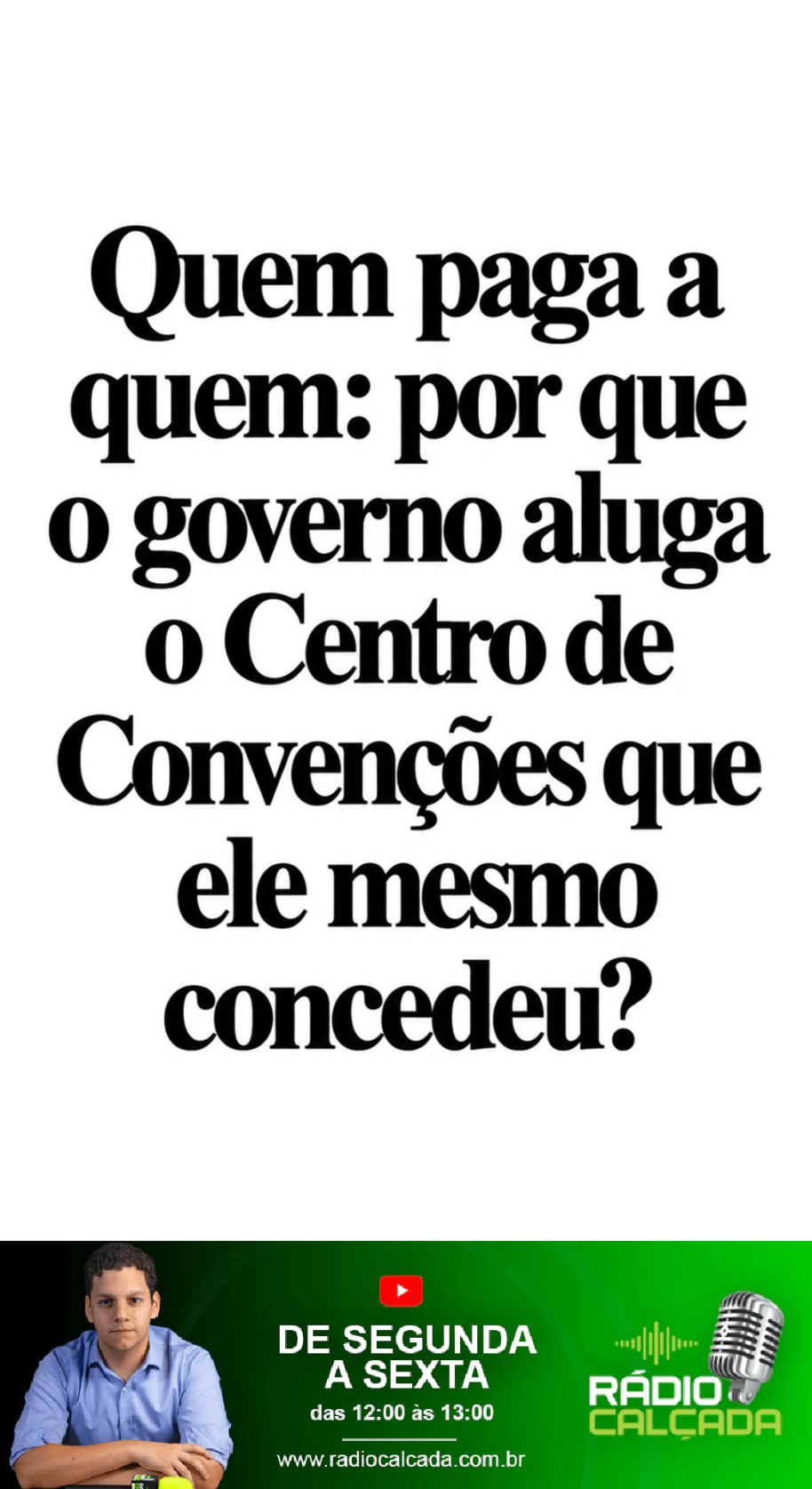 quem-paga-a-quem-por-que-o-governo-aluga-o-centro-de-convencoes-que-ele-mesmo-concedeu-story quem-paga-a-quem-por-que-o-governo-aluga-o-centro-de-convencoes-que-ele-mesmo-concedeu-story