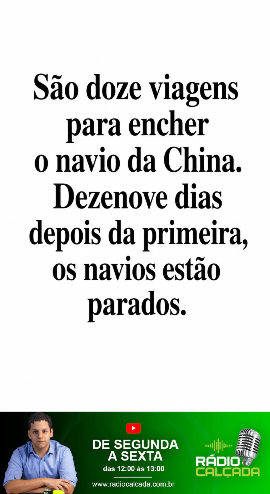 sao-doze-viagens-para-encher-o-navio-da-china-dezenove-dias-depois-da-primeira-os-navios-estao-parados-story