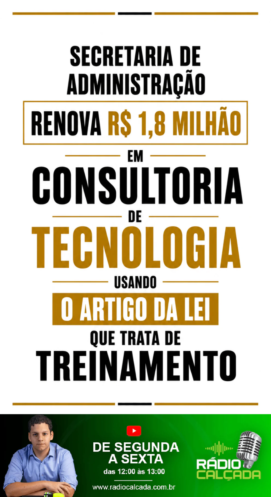 secretaria-de-administracao-renova-r-18-milhao-em-consultoria-de-tecnologia-usando-o-artigo-da-lei-que-trata-de-treinamento-story