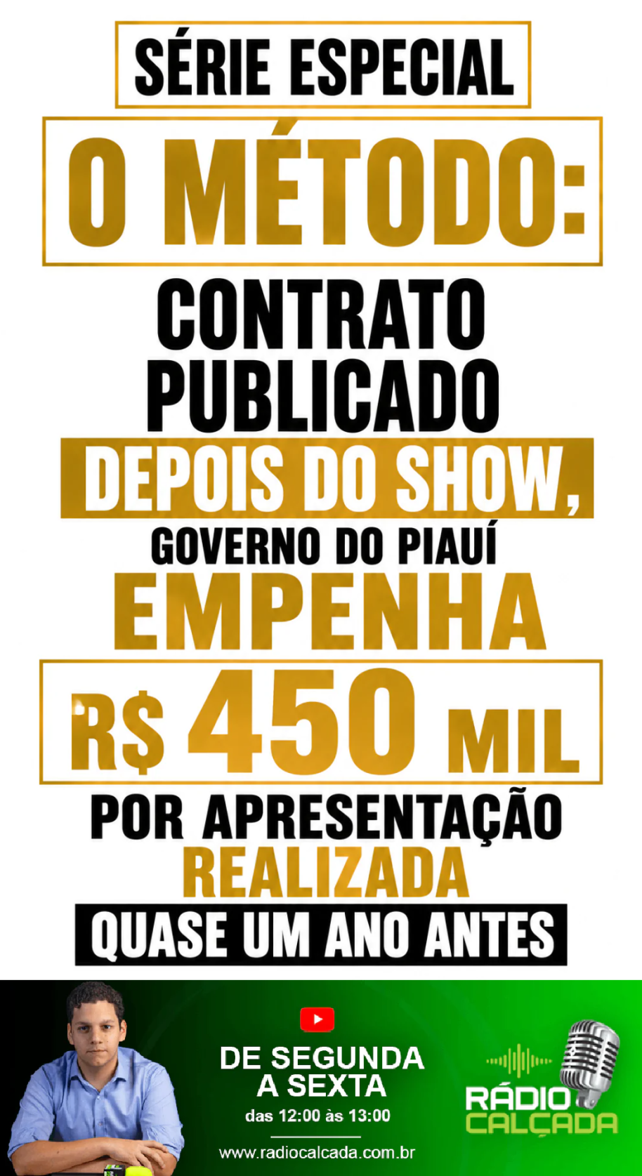serie-especial-o-metodo-contrato-publicado-depois-do-show-governo-do-piaui-empenha-r-450-mil-por-apresentacao-realizada-quase-um-ano-antes-story