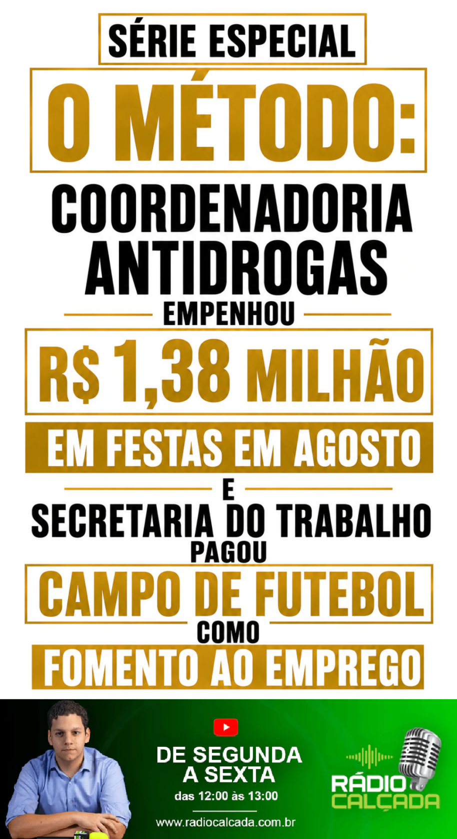 serie-especial-o-metodo-coordenadoria-antidrogas-empenhou-r-138-milhao-em-festas-em-agosto-e-secretaria-do-trabalho-pagou-campo-de-futebol-como-fomento-ao-emprego-story