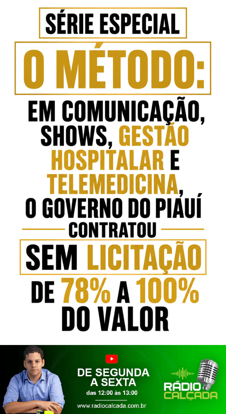 serie-especial-o-metodo-em-comunicacao-shows-gestao-hospitalar-e-telemedicina-o-governo-do-piaui-contratou-sem-licitacao-de-78-a-100-do-valor-story