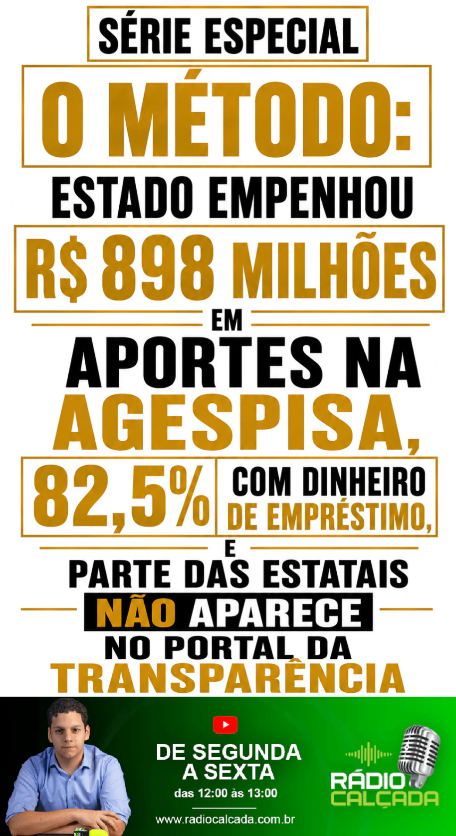 serie-especial-o-metodo-estado-empenhou-r-898-milhoes-em-aportes-na-agespisa-825-com-dinheiro-de-emprestimo-e-parte-das-estatais-nao-aparece-no-portal-da-transparencia-story