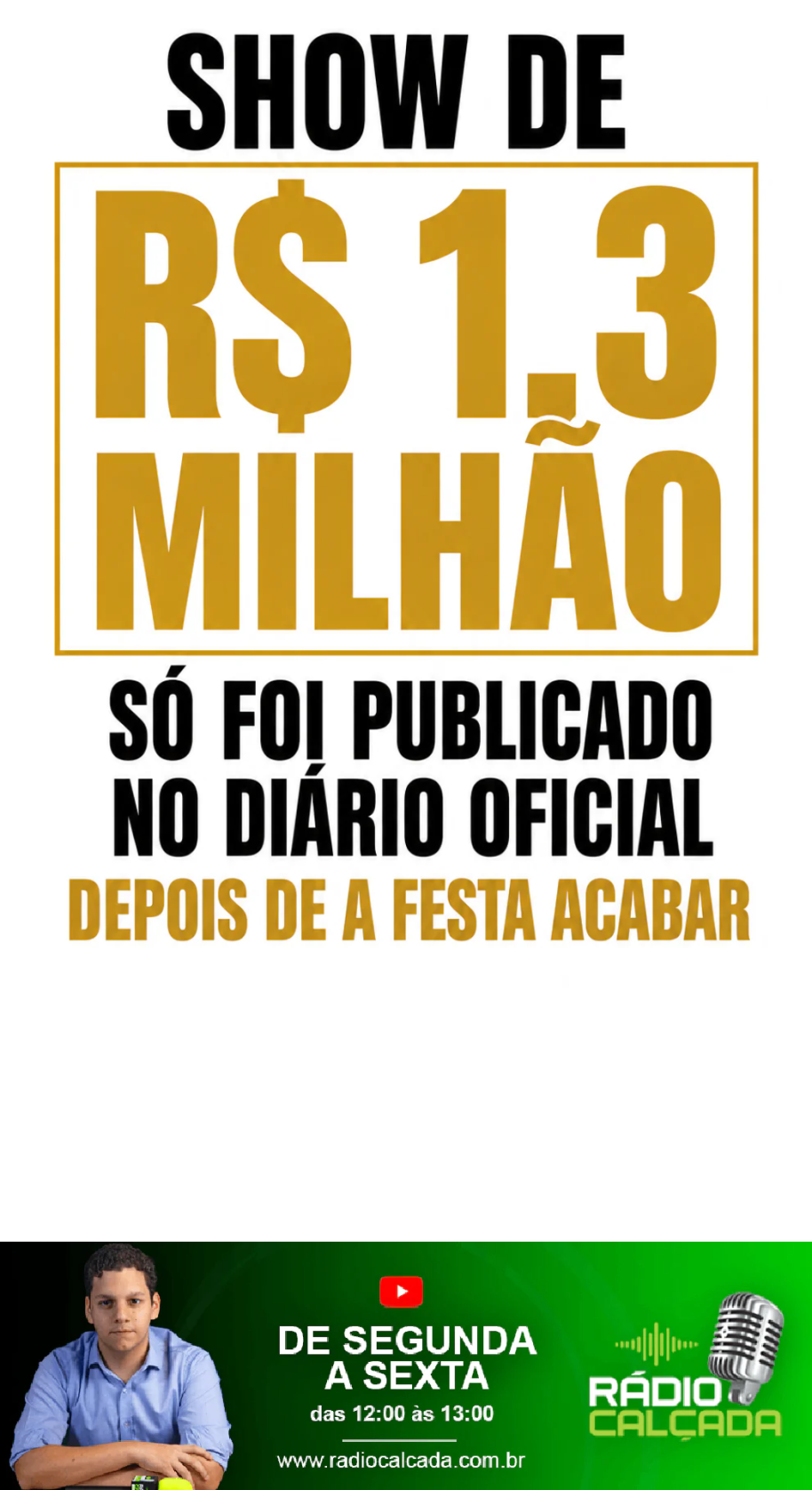 show-de-r-13-milhao-so-foi-publicado-no-diario-oficial-depois-de-a-festa-acabar-story show-de-r-13-milhao-so-foi-publicado-no-diario-oficial-depois-de-a-festa-acabar-story