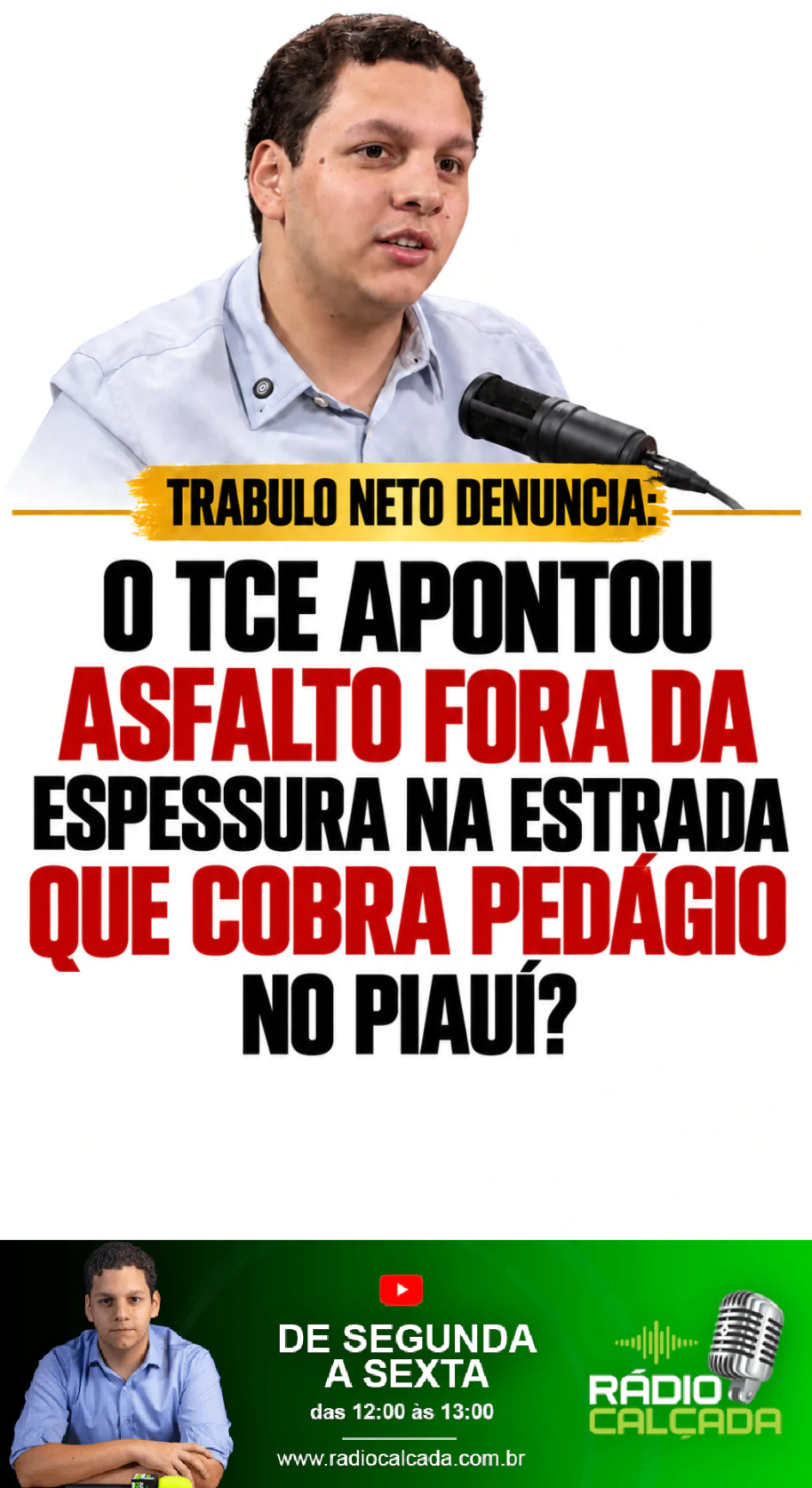 trabulo-neto-denuncia-o-tce-apontou-asfalto-fora-da-espessura-na-estrada-que-cobra-pedagio-no-piaui-story