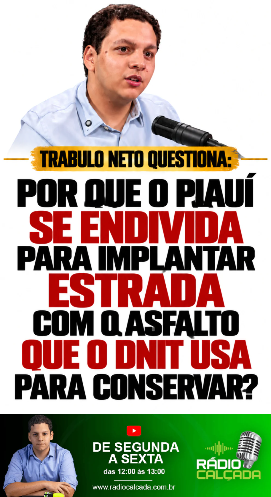 trabulo-neto-questiona-por-que-o-piaui-se-endivida-para-implantar-estrada-com-o-asfalto-que-o-dnit-usa-para-conservar-story
