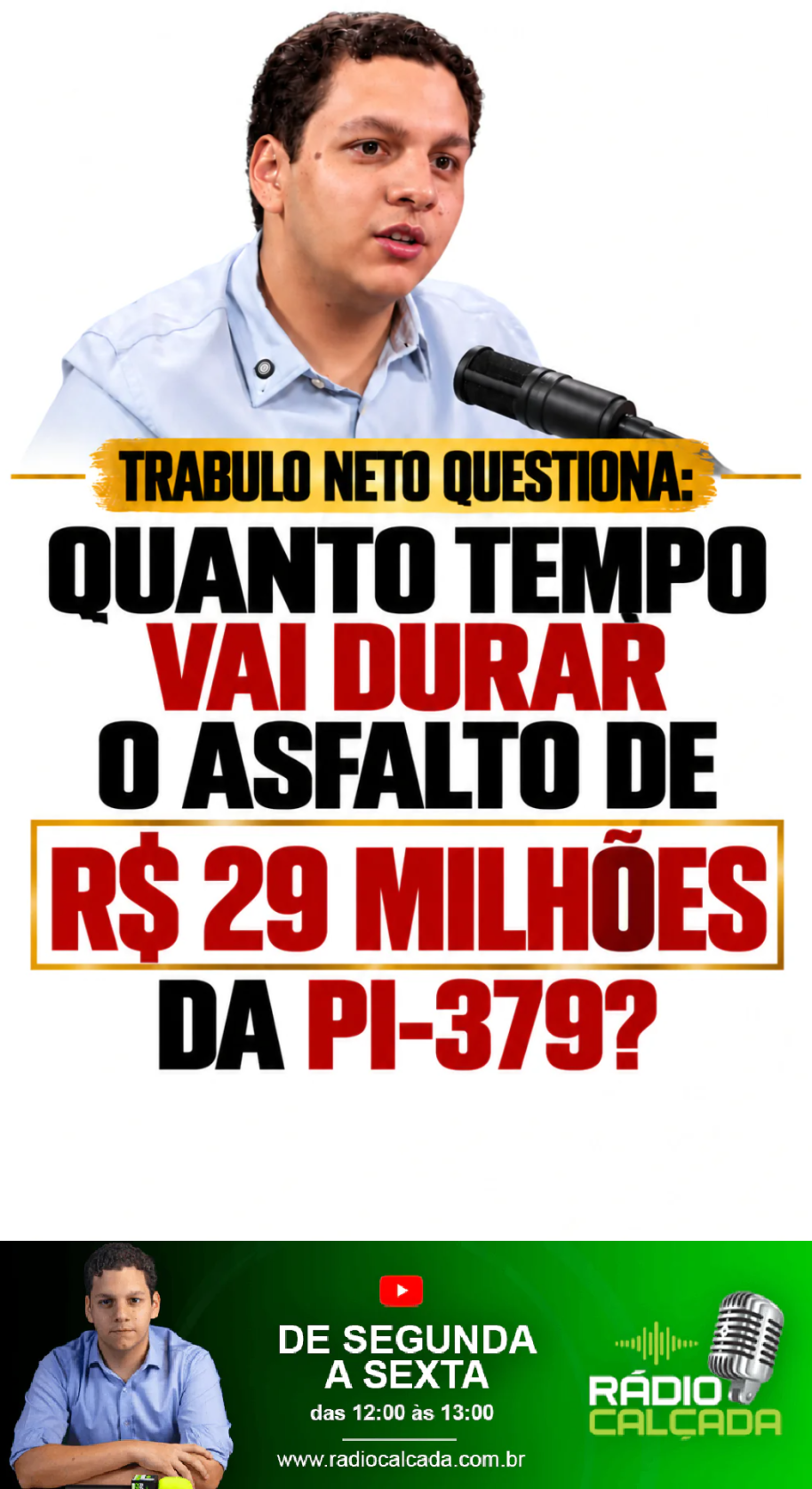 trabulo-neto-questiona-quanto-tempo-vai-durar-o-asfalto-de-r-29-milhoes-da-pi-379-story