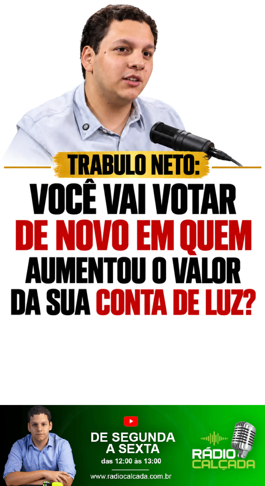 trabulo-neto-voce-vai-votar-de-novo-em-quem-aumentou-o-valor-da-sua-conta-de-luz-story